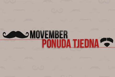 MOVEMBER- MJESEC SUPER POPUSTA