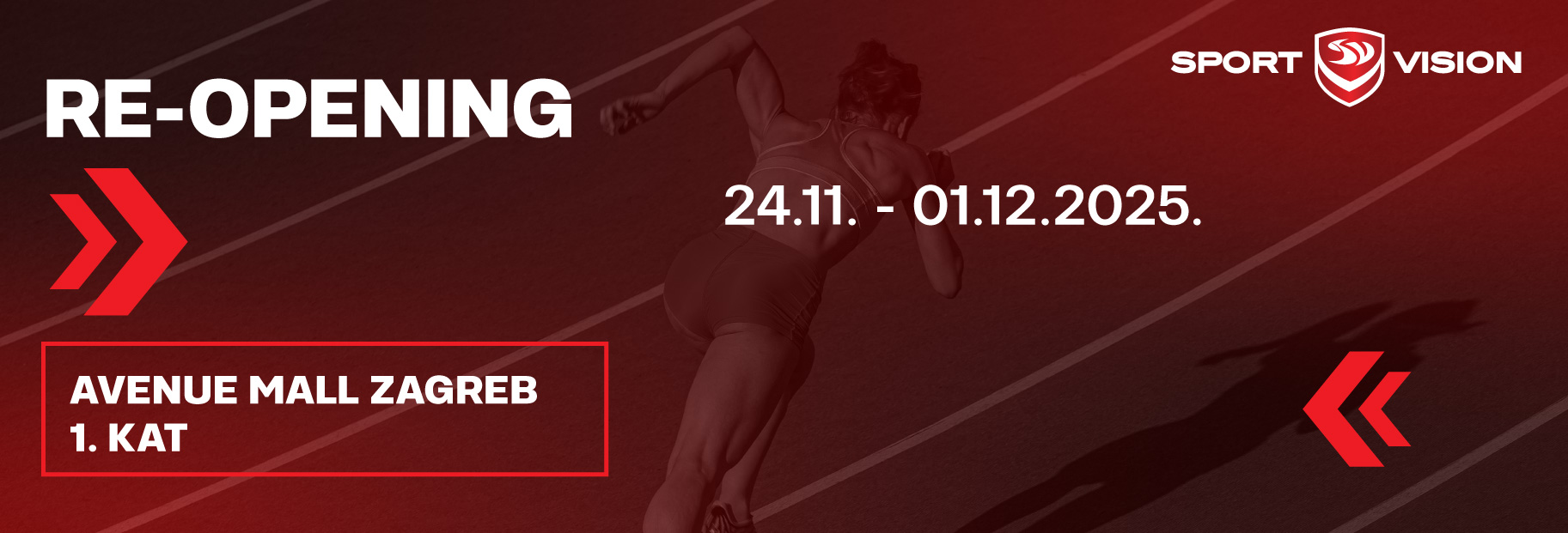 SPORT VISION SE VRATIO TAMO GDJE JE SVE POČELO. POSJETI NAS U AVENUE MALL-U I ISKORISTI SJAJNE AKCIJE POVODOM RE-OPENINGA!