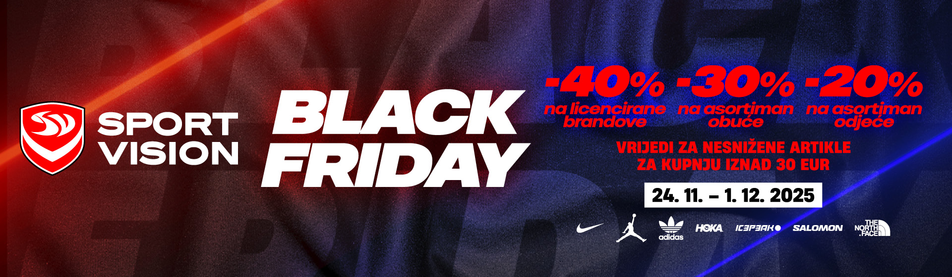 VRIJEME JE. POČEO JE LOV NA NAJBOLJE DEALOVE! BLACK FRIDAY HARA SPORT VISION-OM!