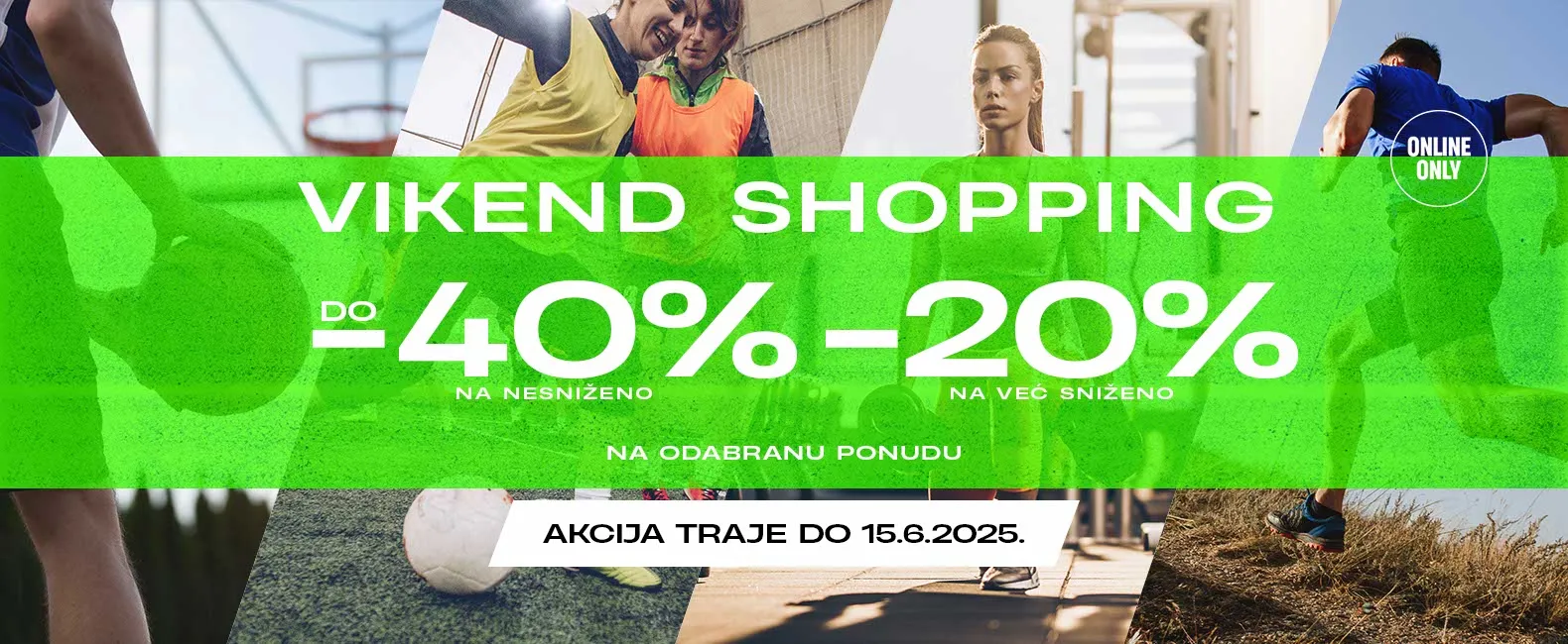 Vikend shopping 13.-15.6.