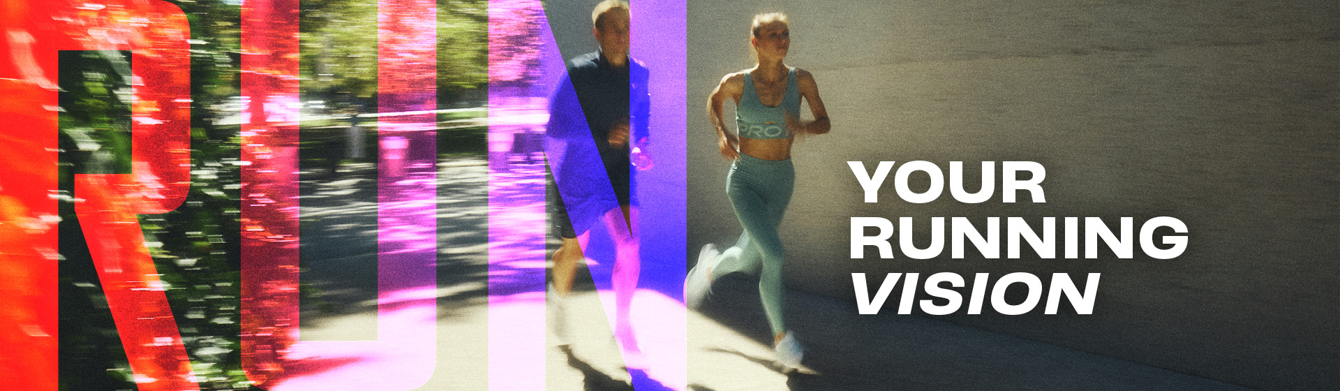RUN YOUR VISION