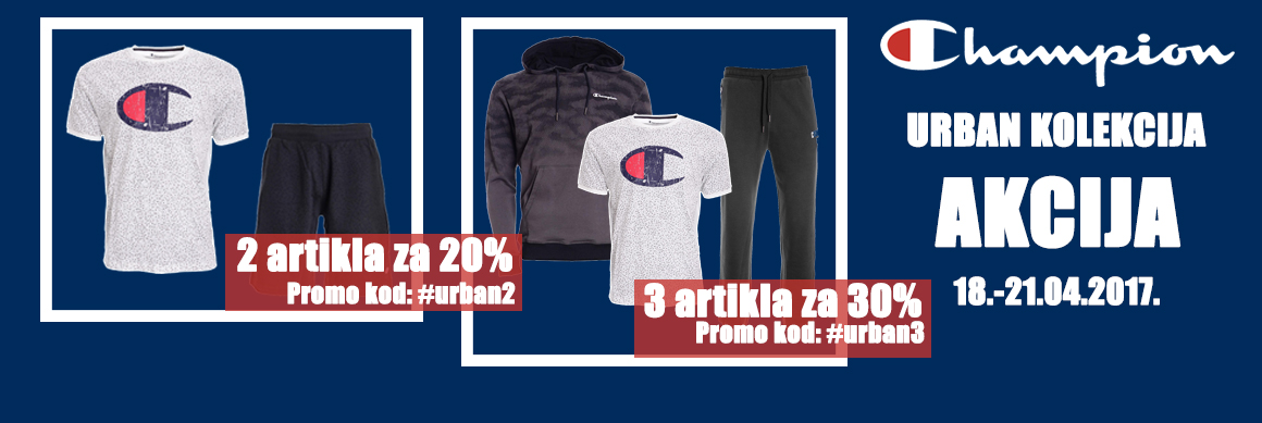 Iskoristite 20% ili 30% popusta na Champion Urban 