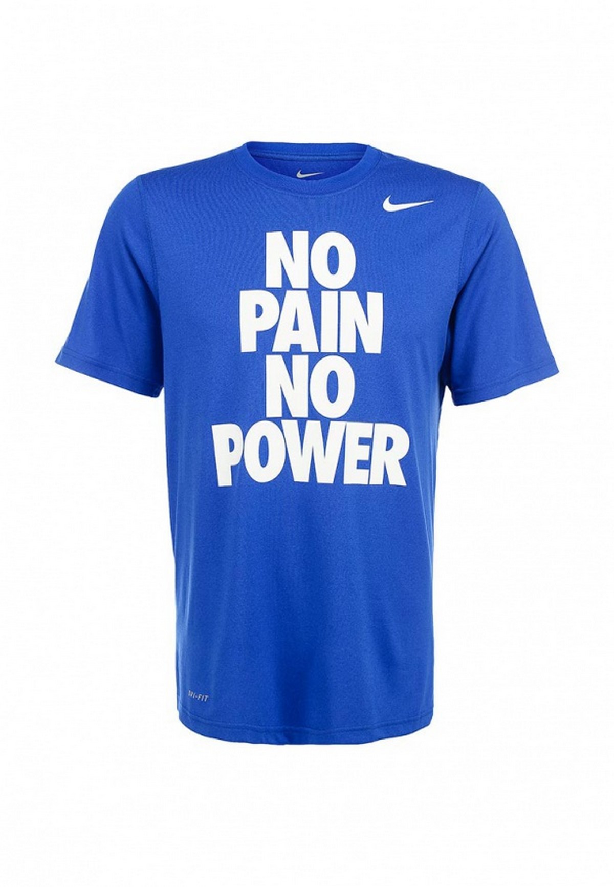 NIKE T SHIRT LEG NO PAIN NO POWER TEE