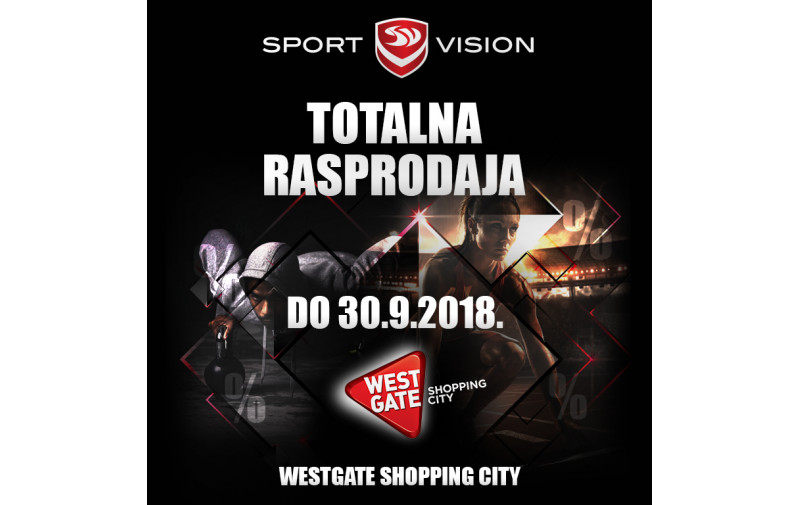 Znaš li za totalnu Sport Vision rasprodaju u Westgate Shopping Cityju? 