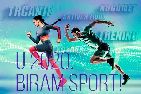 U 2020. biram sport!