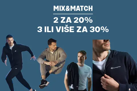 Mix & Match – Biraj, Kombiniraj, Uštedi! 2 za 20%, 3 za 30%