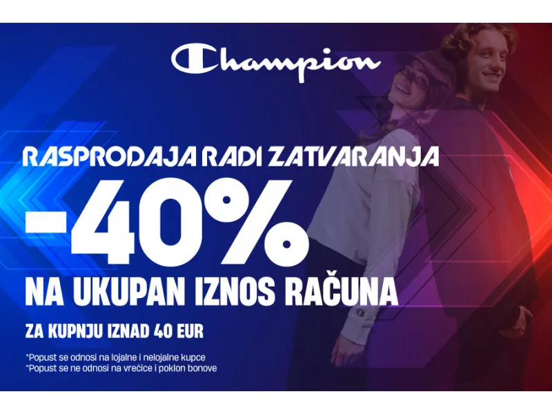 Champion trgovina u Arena Centru zatvara svoja vrata – rasprodaja do -40%!