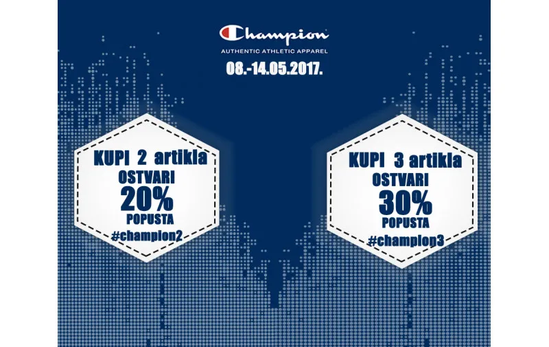 Uštedite 20% ili 30% na novu Champion kolekciju