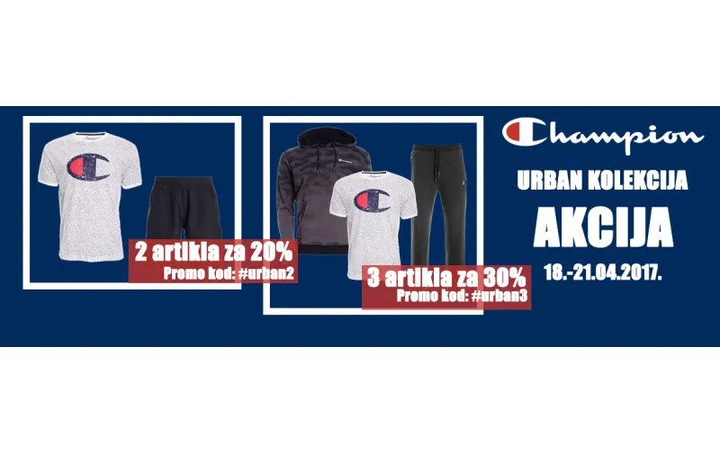 Iskoristite 20% ili 30% popusta na Champion Urban 